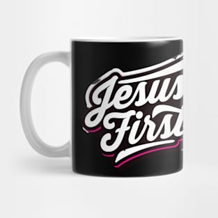 Jesus First Mug